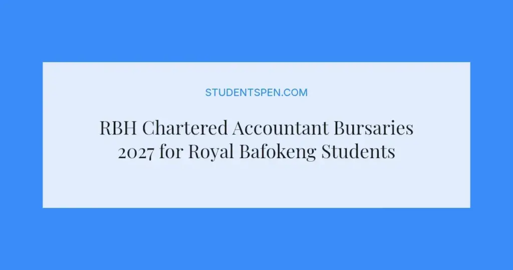 RBH Chartered Accountant Bursaries 2027 for Royal Bafokeng Students
