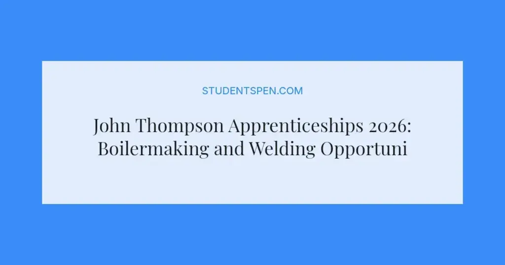 John Thompson Apprenticeships 2026: Boilermaking and Welding Opportunities for Western Cape Youth