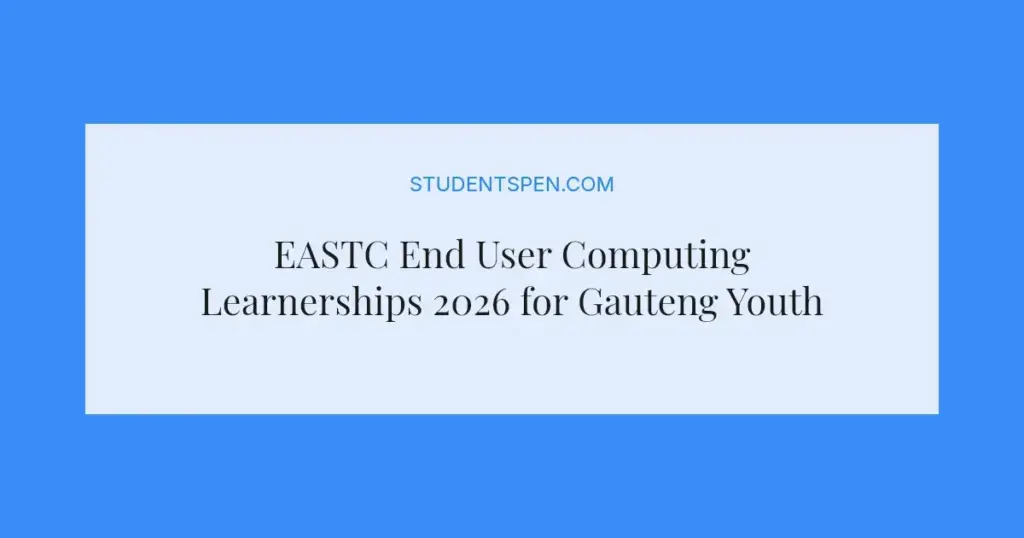 EASTC End User Computing Learnerships 2026 for Gauteng Youth