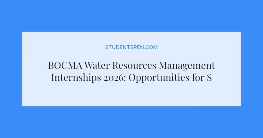 BOCMA Water Resources Management Internships 2026: Opportunities for South African Graduates