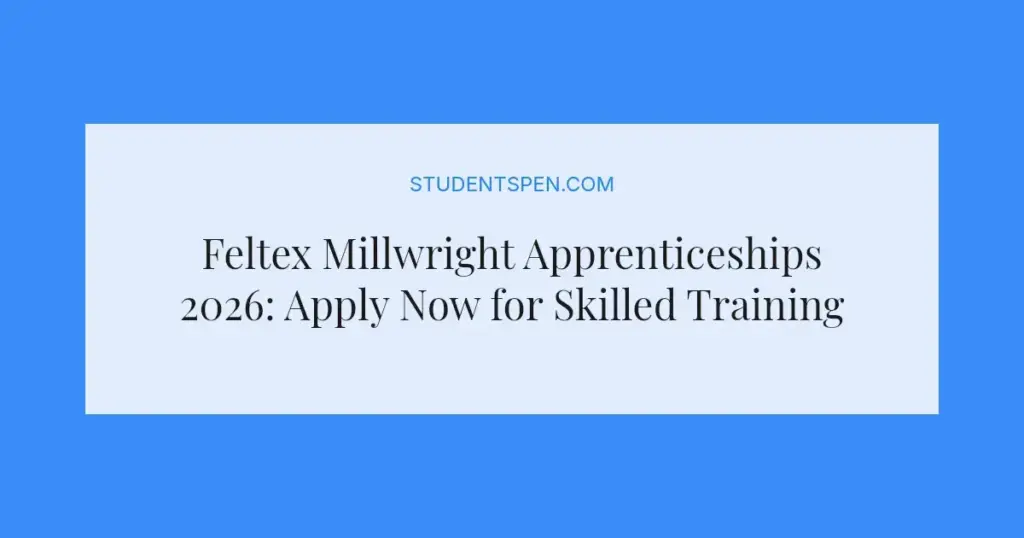 Feltex Millwright Apprenticeships 2026: Apply Now for Skilled Training