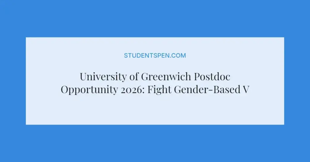 University of Greenwich Postdoc Opportunity 2026: Fight Gender-Based Violence in Food Systems