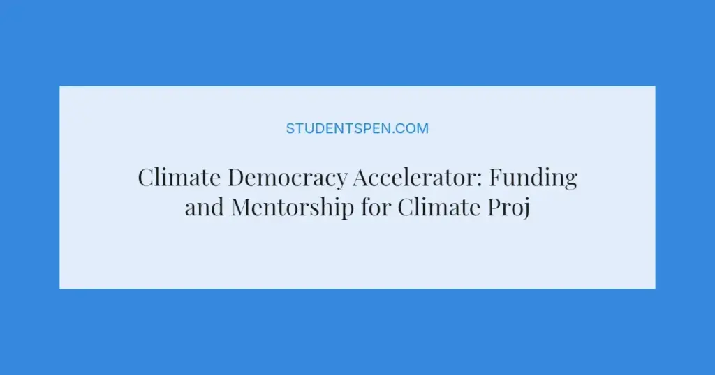 Climate Democracy Accelerator: Funding and Mentorship for Climate Projects in 2026