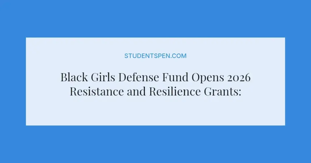 Black Girls Defense Fund Opens 2026 Resistance and Resilience Grants: Up to $20K for Southern Nonprofits