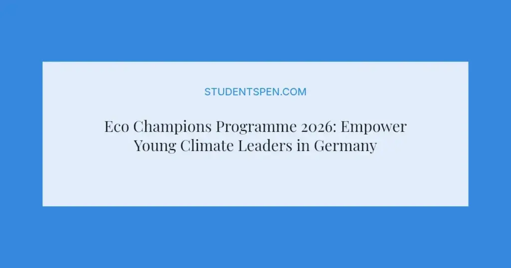 Eco Champions Programme 2026: Empower Young Climate Leaders in Germany