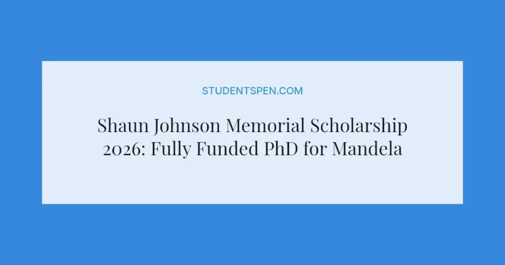 Shaun Johnson Memorial Scholarship 2026: Fully Funded PhD for Mandela Rhodes Alumni