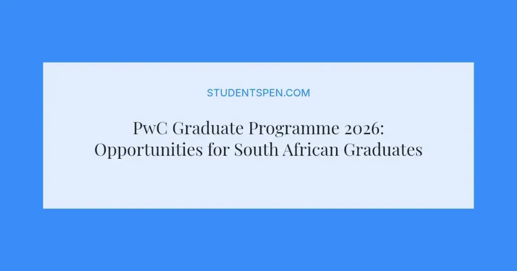 PwC Graduate Programme 2026: Opportunities for South African Graduates