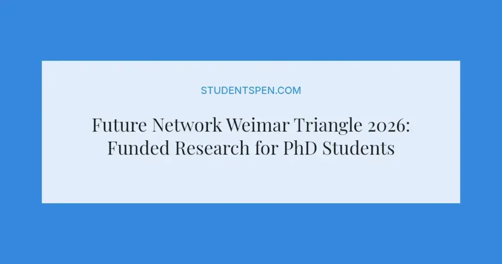 Future Network Weimar Triangle 2026: Funded Research for PhD Students and Postdocs