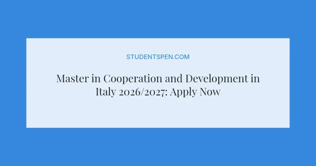Master in Cooperation and Development in Italy 2026/2027: Apply Now