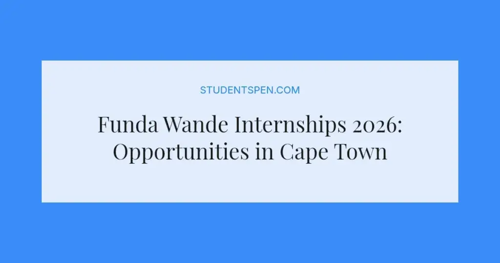 Funda Wande Internships 2026: Opportunities in Cape Town