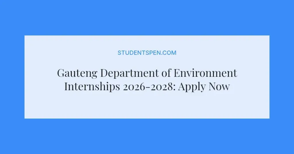 Gauteng Department of Environment Internships 2026-2028: Apply Now