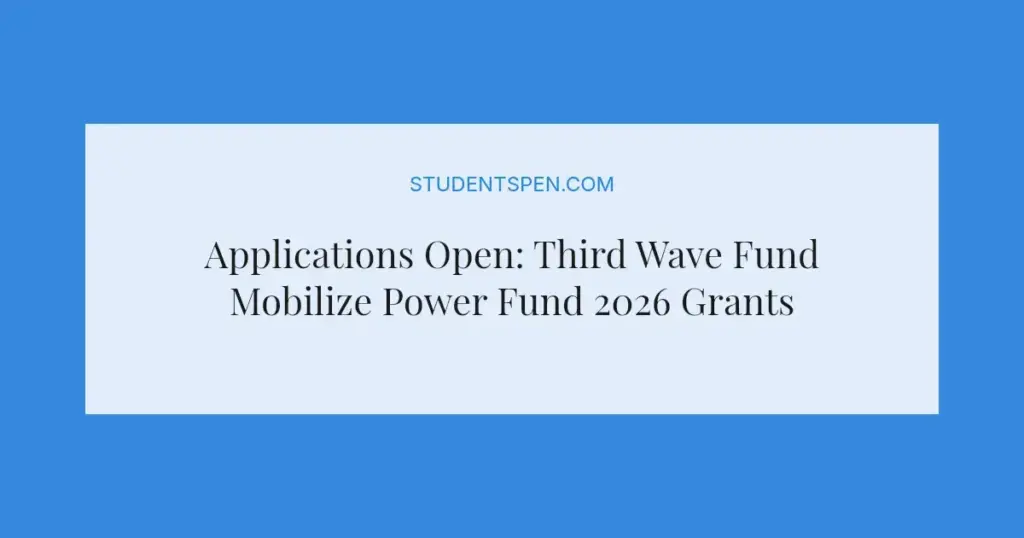 Applications Open: Third Wave Fund Mobilize Power Fund 2026 Grants