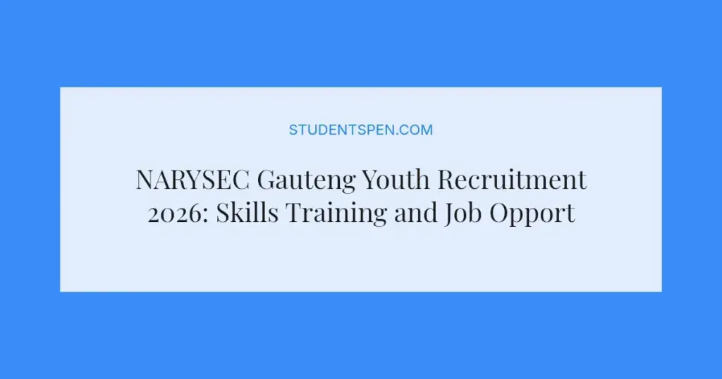 NARYSEC Gauteng Youth Recruitment 2026: Skills Training and Job Opportunities