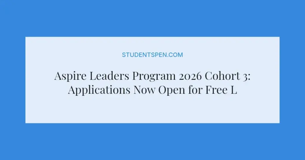 Aspire Leaders Program 2026 Cohort 3: Applications Now Open for Free Leadership Training