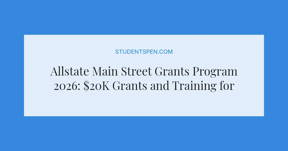 Allstate Main Street Grants Program 2026: $20K Grants and Training for ...