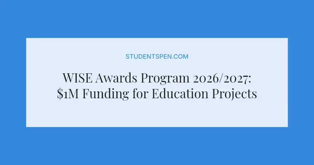 WISE Awards Program 2026/2027: $1M Funding for Education Projects