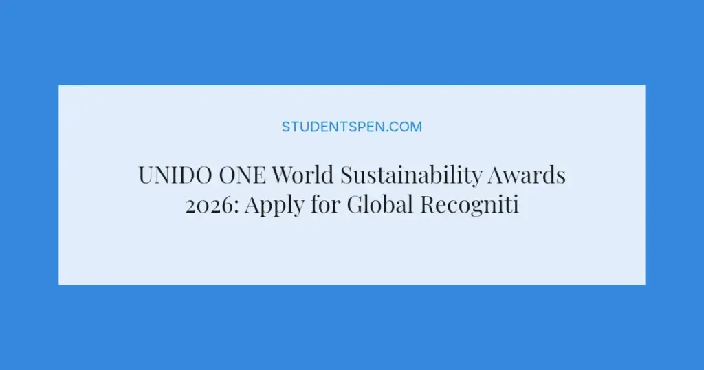 UNIDO ONE World Sustainability Awards 2026: Apply for Global Recognition