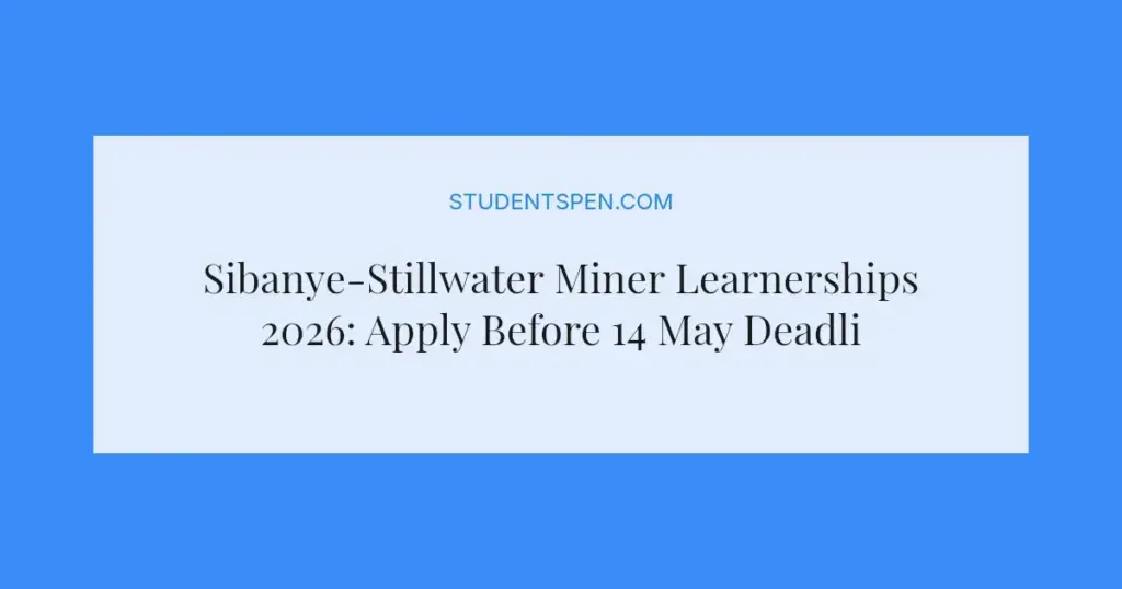 Sibanye-Stillwater Miner Learnerships 2026: Apply Before 14 May Deadline