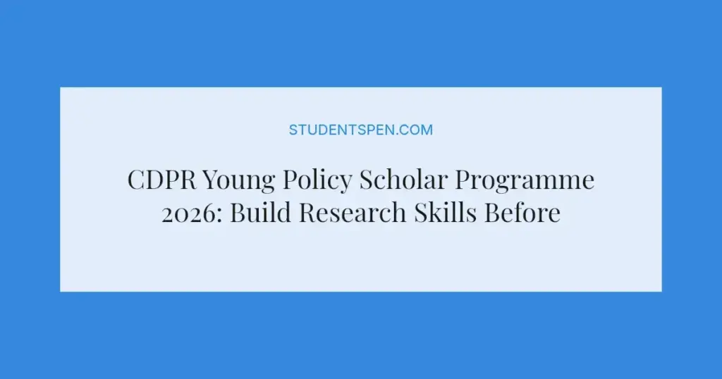 CDPR Young Policy Scholar Programme 2026: Build Research Skills Before University