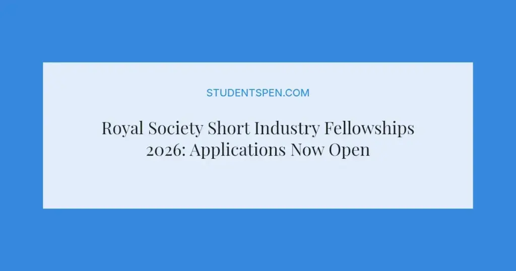Royal Society Short Industry Fellowships 2026: Applications Now Open