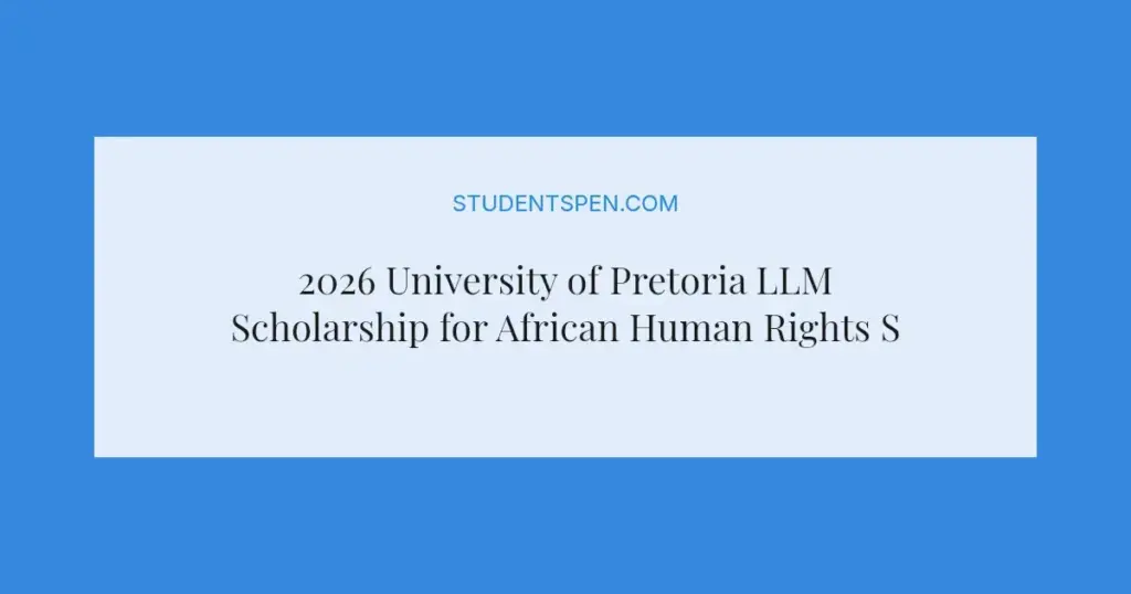 2026 University of Pretoria LLM Scholarship for African Human Rights Students