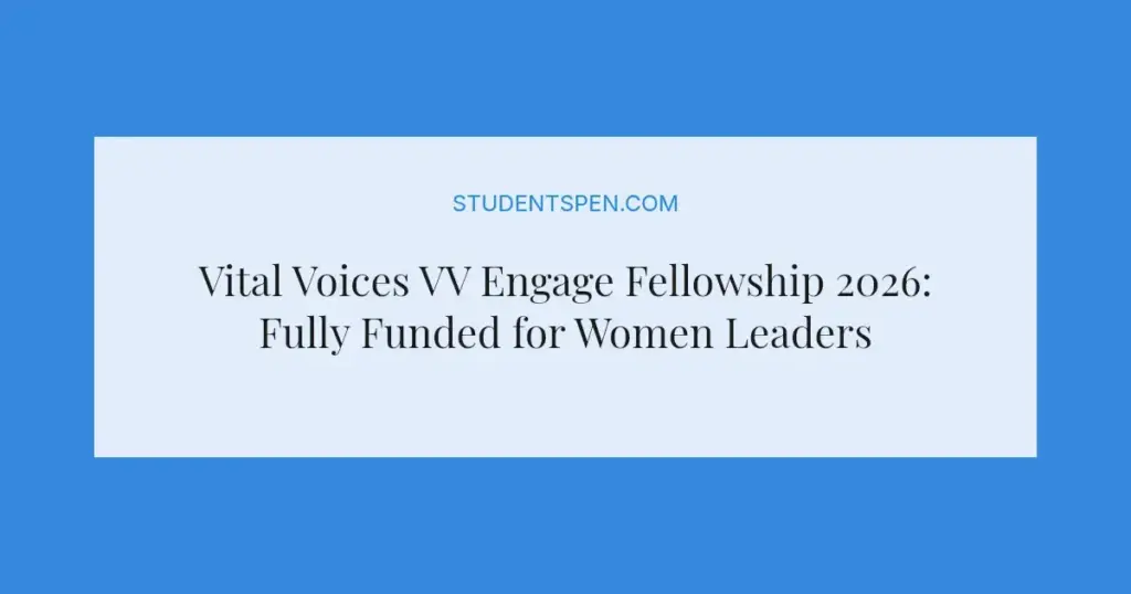 Vital Voices VV Engage Fellowship 2026: Fully Funded for Women Leaders