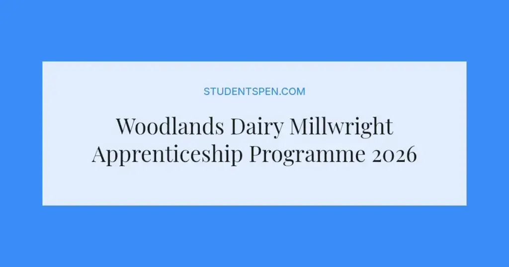Woodlands Dairy Millwright Apprenticeship Programme 2026