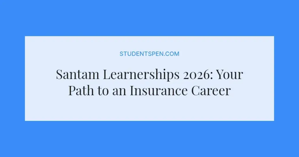 Santam Learnerships 2026: Your Path to an Insurance Career