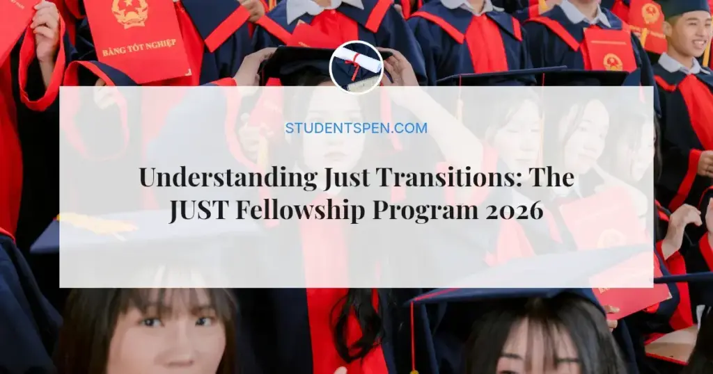 Understanding Just Transitions: The JUST Fellowship Program 2026