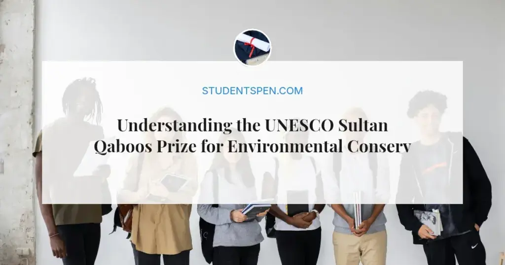 Understanding the UNESCO Sultan Qaboos Prize for Environmental Conservation in 2026