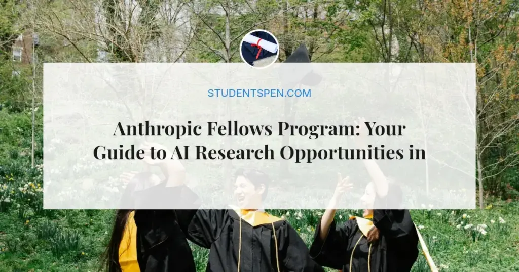 Anthropic Fellows Program: Your Guide to AI Research Opportunities in 2026