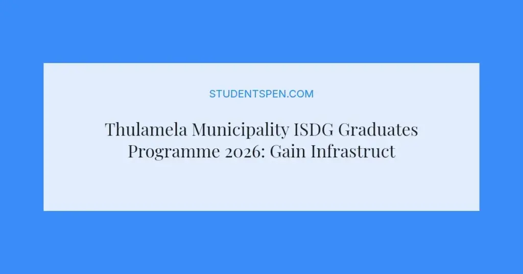 Thulamela Municipality ISDG Graduates Programme 2026: Gain Infrastructure Skills