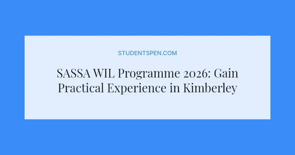 SASSA WIL Programme 2026: Gain Practical Experience in Kimberley