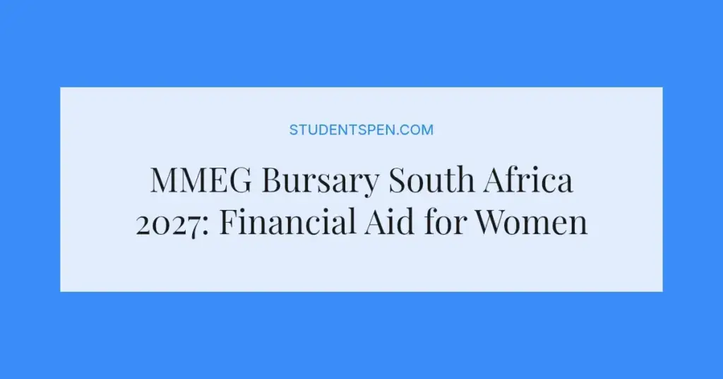 MMEG Bursary South Africa 2027: Financial Aid for Women