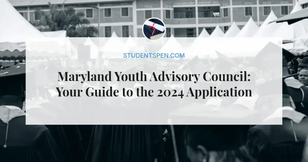 Maryland Youth Advisory Council: Your Guide to the 2024 Application