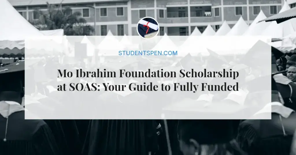 Mo Ibrahim Foundation Scholarship at SOAS: Your Guide to Fully Funded Master's in 2026