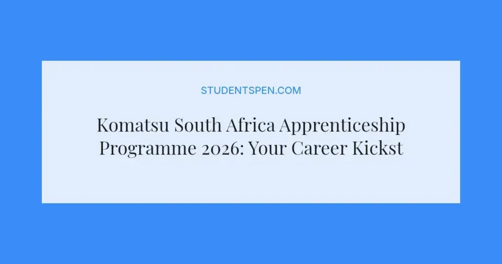 Komatsu South Africa Apprenticeship Programme 2026: Your Career Kickstart