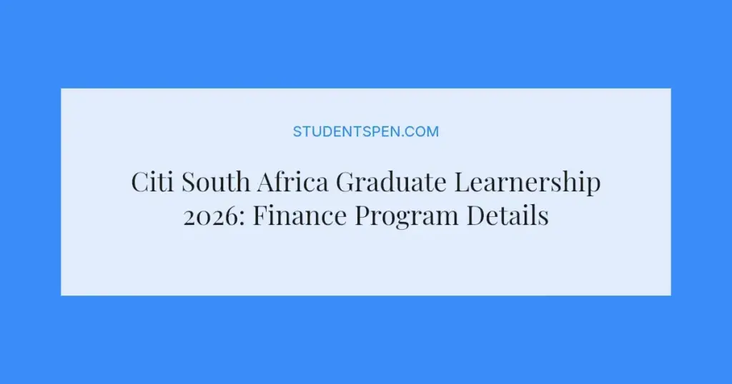 Citi South Africa Graduate Learnership 2026: Finance Program Details