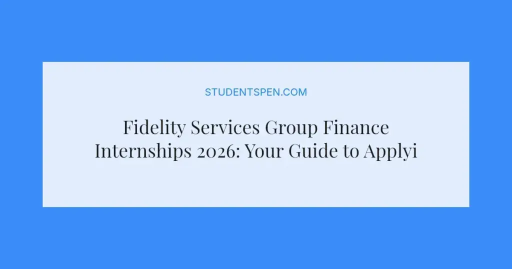 Fidelity Services Group Finance Internships 2026: Your Guide to Applying