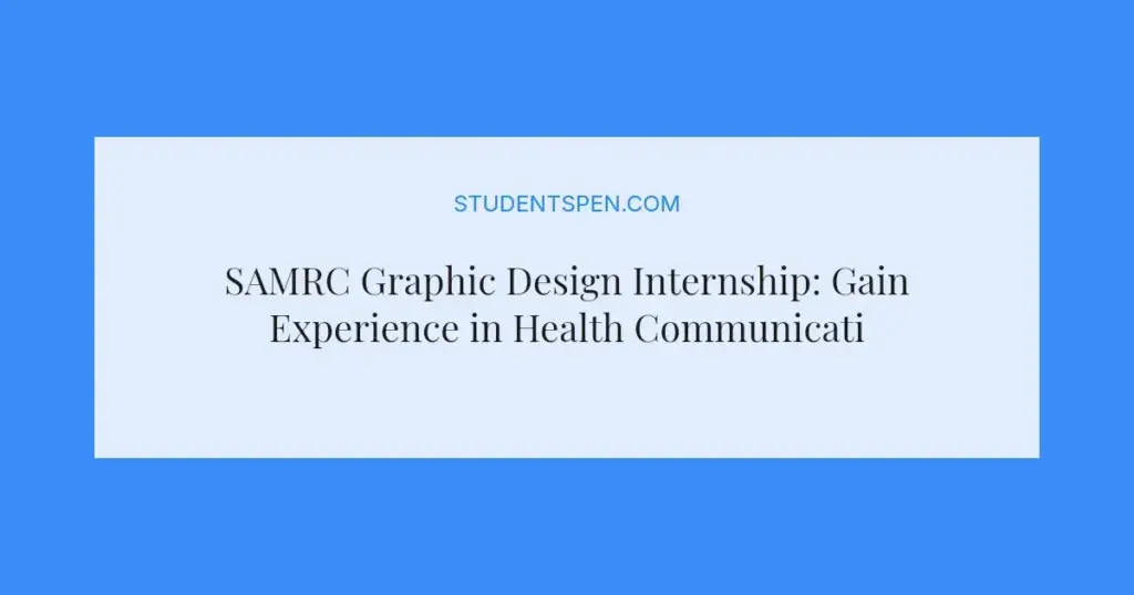 SAMRC Graphic Design Internship: Gain Experience in Health Communications