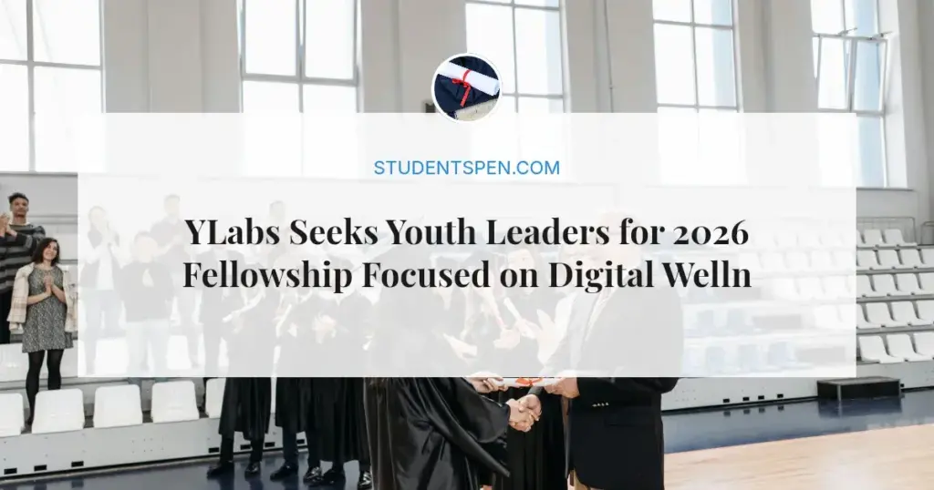 YLabs Seeks Youth Leaders for 2026 Fellowship Focused on Digital Wellness