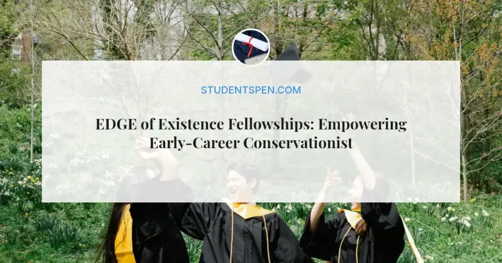 EDGE of Existence Fellowships: Empowering Early-Career Conservationists for 2027-2029