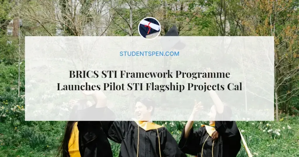 BRICS STI Framework Programme Launches Pilot STI Flagship Projects Call 2026