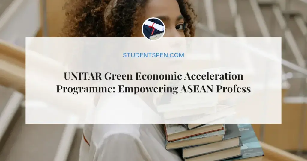 UNITAR Green Economic Acceleration Programme: Empowering ASEAN Professionals for a Sustainable Future