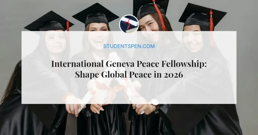 International Geneva Peace Fellowship: Shape Global Peace in 2026