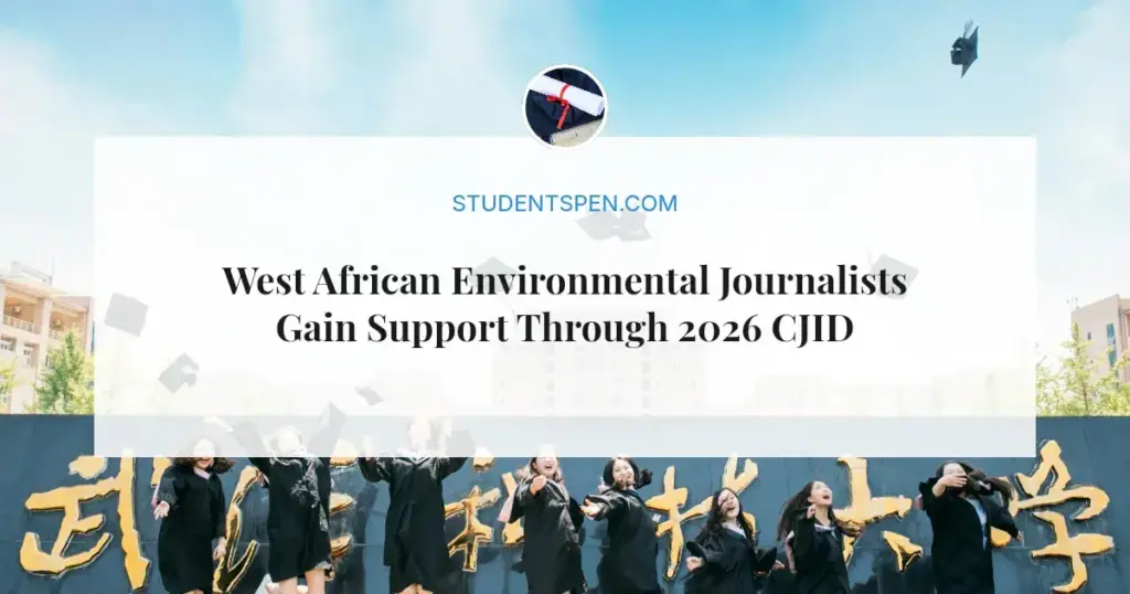 West African Environmental Journalists Gain Support Through 2026 CJID Storytelling Fellowship