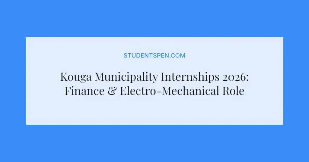 Kouga Municipality Internships 2026: Finance & Electro-Mechanical Roles Open