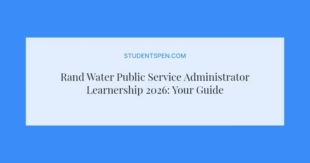 Rand Water Public Service Administrator Learnership 2026: Your Guide