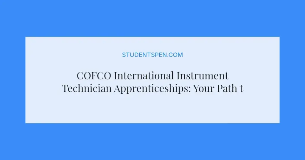 COFCO International Instrument Technician Apprenticeships: Your Path to a Skilled Career in South Africa