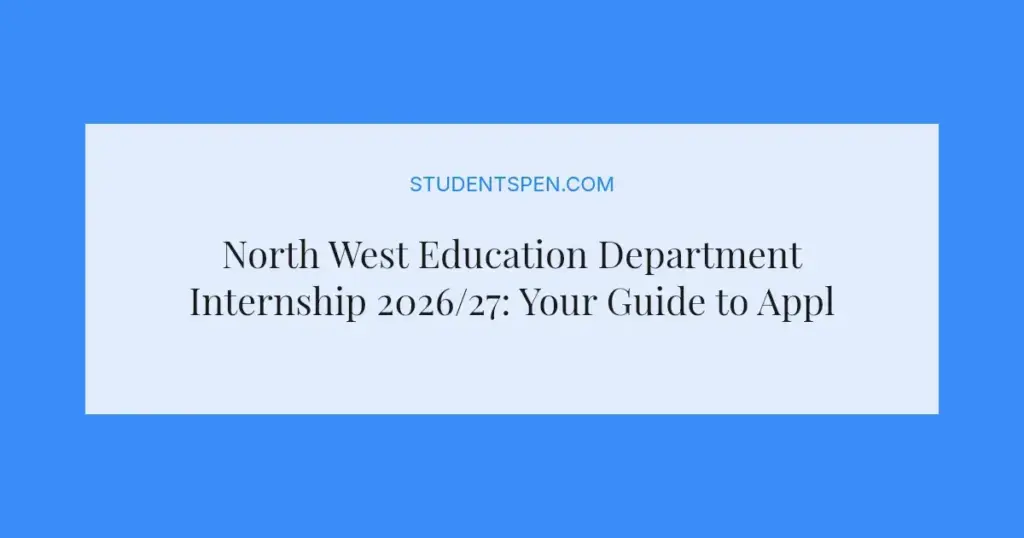 North West Education Department Internship 2026/27: Your Guide to Applying